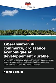 Libéralisation du commerce, croissance économique et développement durable