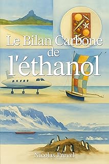 Le Bilan carbone de l’éthanol