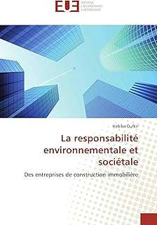 La responsabilité environnementale et sociétale: Des entreprises de construction immobilière