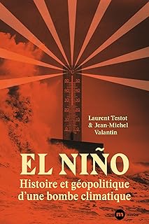 El Niño : histoire et géopolitique d