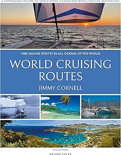 World Cruising Routes: 1,000 Sailing Routes in All Oceans of the World (English Edition)