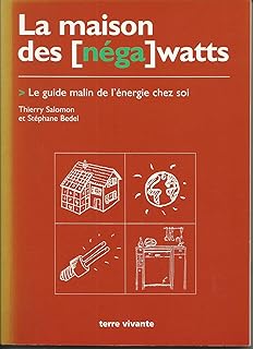 La Maison des  watts. Le Guide malin de l