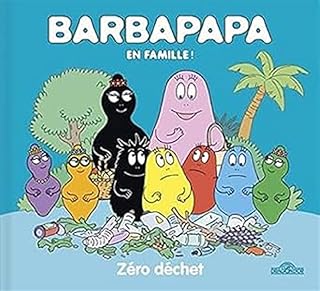 Barbapapa – En famille ! – Zéro déchet – Album – Dès 3 ans
